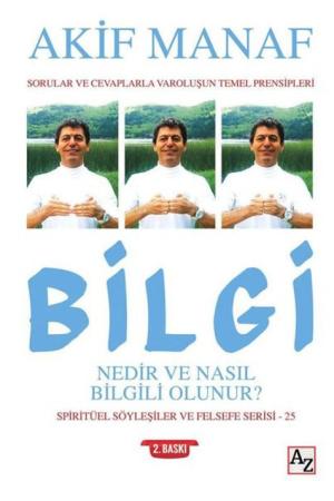 Bilgi Nedir ve Nasıl Bilgili Olunur?