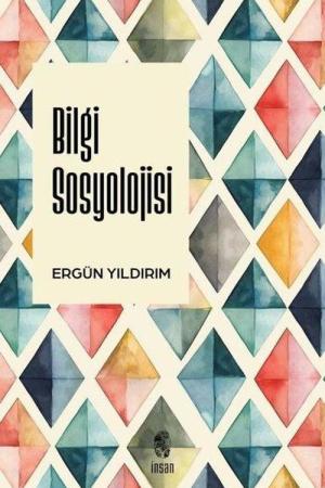 Bilgi Sosyolojisi