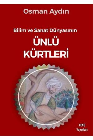 Bilim ve Sanat Dünyasının Ünlü Kürtleri