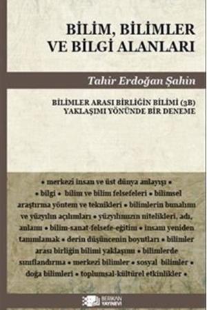 Bilim,Bilimler Ve Bilgi Alanları