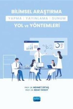 Bilimsel Araştırma Yapma-Yayınlama-Sunum Yol ve Yöntemleri