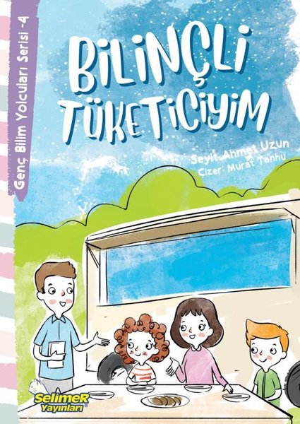 Bilinçli Tüketiciyim / Genç Bilim Yolcuları Serisi 4