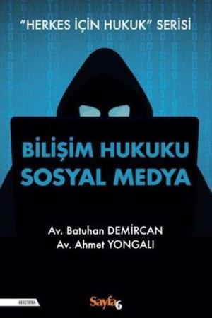 Bilişim Hukuku Sosyal Medya