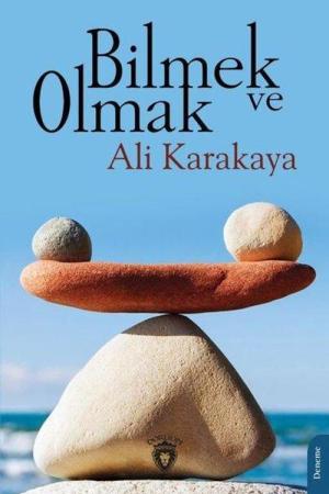 Bilmek ve Olmak