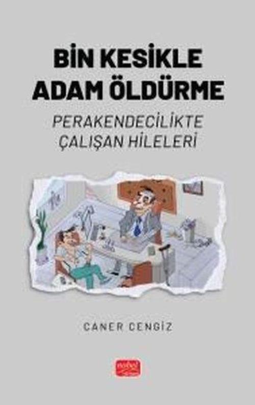 Bin Kesikle Adam Öldürme Perakendecilikte Çalışan Hileleri