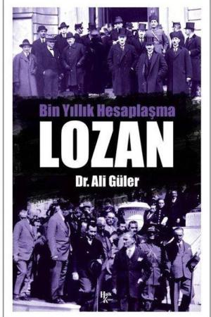 Bin Yıllık Hesaplaşma Lozan
