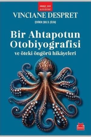 Bir Ahtapotun Otobiyografisi ve Öteki Öngörü Hikayeleri