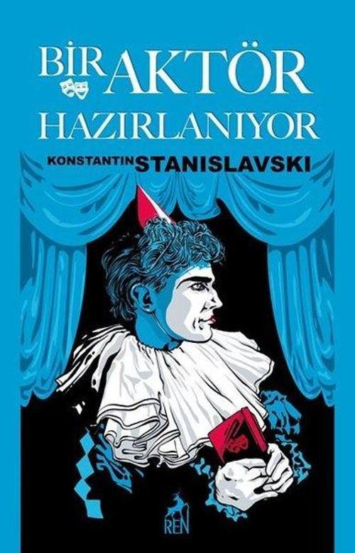 Bir Aktör Hazırlanıyor / Konstantın Stanıslavskı