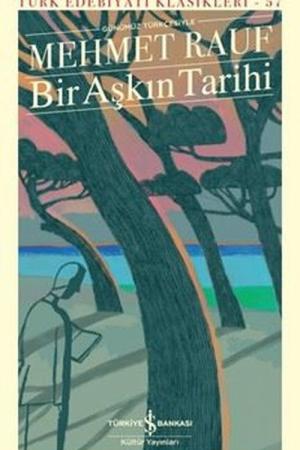 Bir Aşkın Tarihi (Karton Kapak)