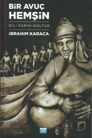 Bir Avuç Hemşin Dil-Tarih-Kültür