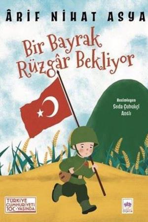 Bir Bayrak Rüzgar Bekliyor