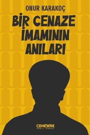 Bir Cenaze İmamının Anıları