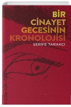 Bir Cinayet Gecesinin Kronolojisi