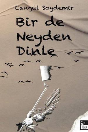 Bir De Neyden Dinle