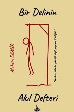 Bir Delinin Akıl Defteri