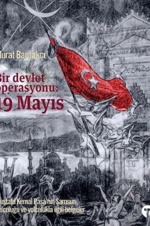 Bir Devlet Operasyonu: 19 Mayıs (Karton Kapak)