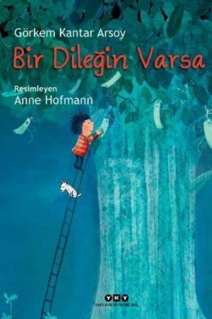 Bir Dileğin Varsa (Karton Kapak)