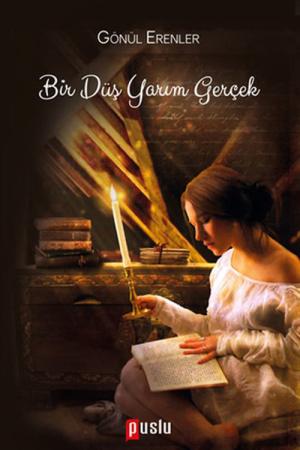 Bir Düş Yarım Gerçek