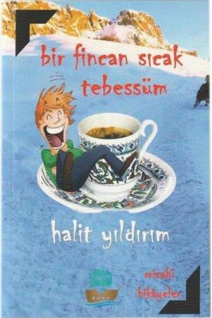 Bir Fincan Sıcak Tebessüm