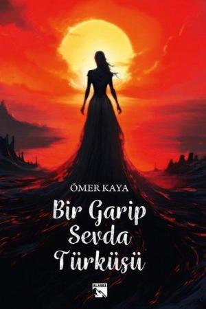 Bir Garip Sevda Türküsü