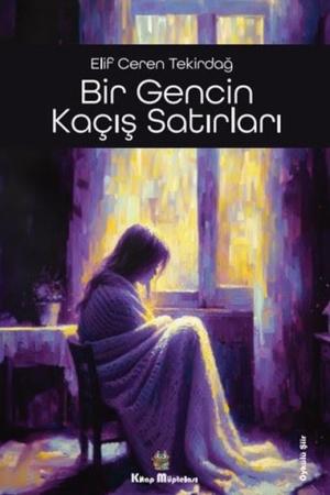 Bir Gencin Kaçış Satırları