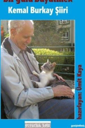 Bir Gülü Büyütmek Kemal Burkay Şiiri