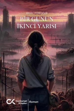 Bir Günün İkinci Yarısı