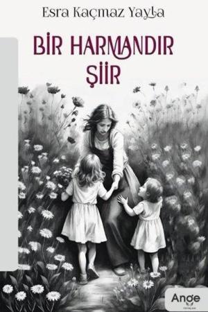 Bir Harmandır Şiir