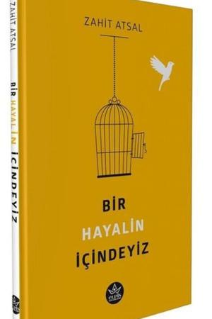 Bir Hayalin İçindeyiz