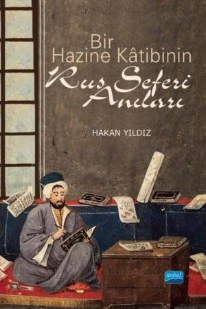 Bir Hazine Katibinin Rus Seferi Anıları