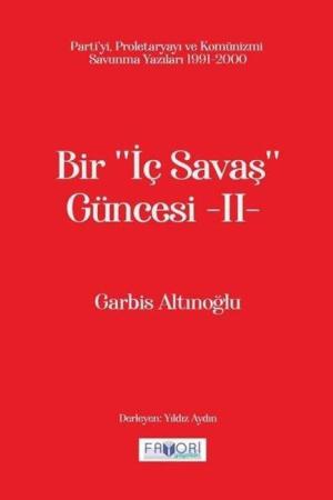 Bir ‘‘İç Savaş’’ Güncesi II
