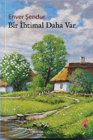 Bir İhtimal Daha Var