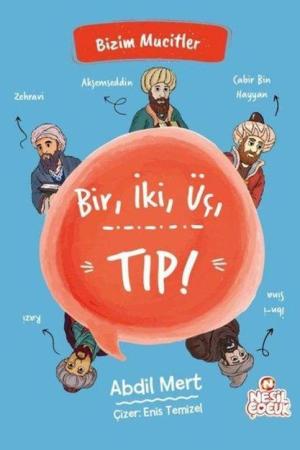 Bir, İki, Üç, Tıp!