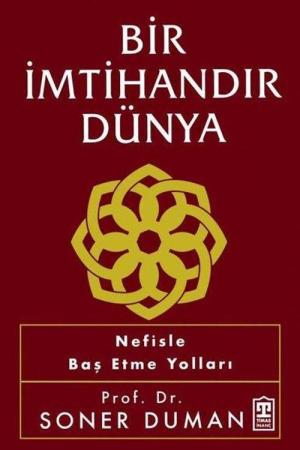 Bir İmtihandır Dünya