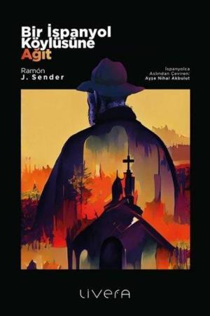 Bir İspanyol Köylüsüne Ağıt