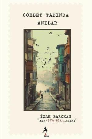 Bir İstanbul Âşığı Sohbet Tadında Anılar