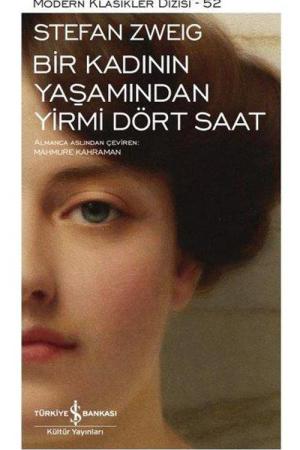 Bir Kadının Yaşamından Yirmi Dört Saat (Ciltli)
