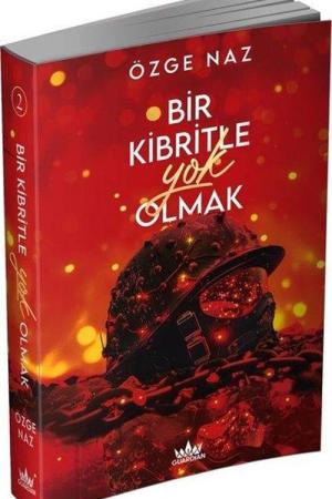Bir Kibritle Yok Olmak 2 (Karton Kapak)
