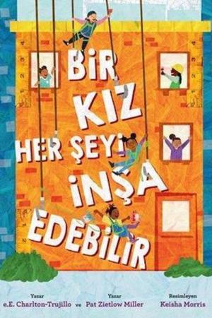 Bir Kız Her Şeyi İnşa Edebilir