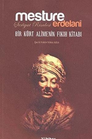 Bir Kürt Alimenin Fıkıh Kitabı / Şer'iyat Risalesi