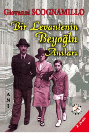 Bir Levantenin Beyoğlu Anıları