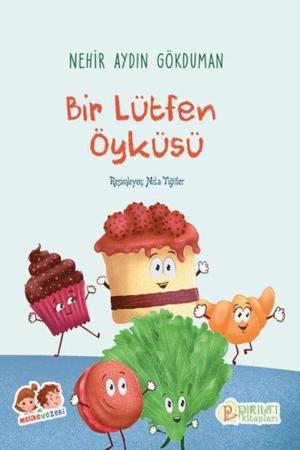 Bir Lütfen Öyküsü