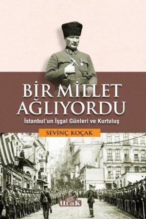 Bir Millet Ağlıyordu