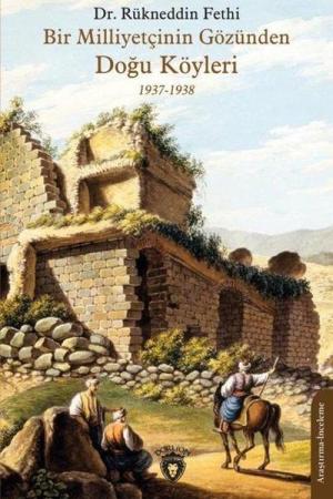 Bir Milliyetçinin Gözünden Doğu Köyleri