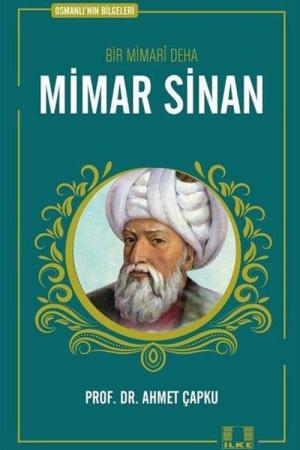 Bir Mimari Deha Mimar Sinan