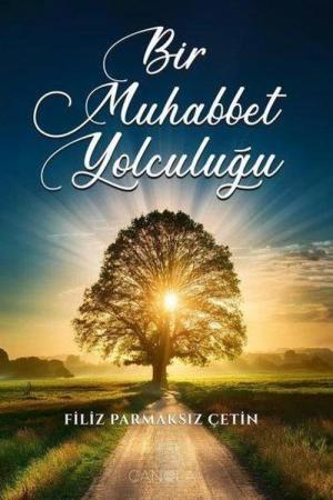 Bir Muhabbet Yolculuğu