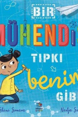 Bir Mühendis Tıpkı Benim Gibi