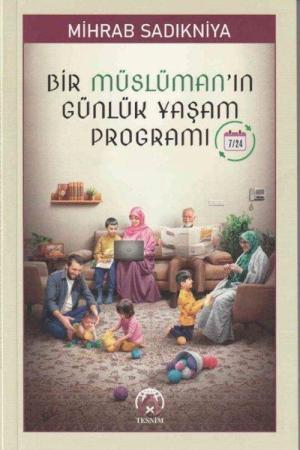 Bir Müslüman'ın Günlük Yaşam Programı