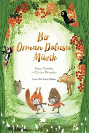 Bir Orman Dolusu Müzik