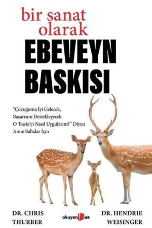 Bir Sanat Olarak Ebeveyn Baskısı